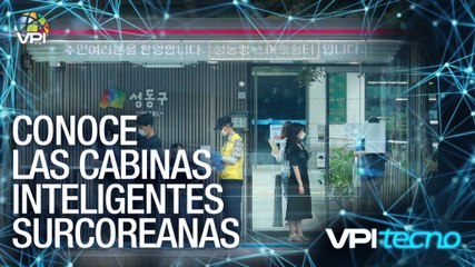 Conoce las cabinas inteligentes surcoreanas - VPItecno