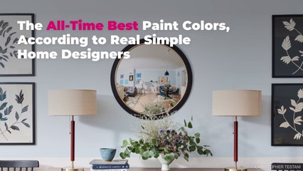 The All-Time Best Paint Colors, According to Real Simple Home Designers