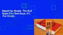 About For Books  The Bad Guys (The Bad Guys, #1)  For Kindle