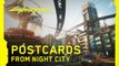 Cyberpunk 2077 - Postcards from Night City