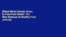 [Read More] Simple Steps to Foot Pain Relief: The New Science of Healthy Feet unlimite