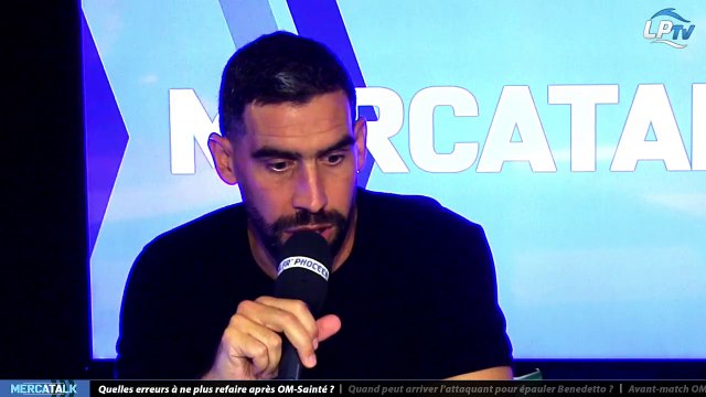 MercaTalk du 18/09 partie 1 : quelles erreurs à ne plus refaire après OM-Sainté ?