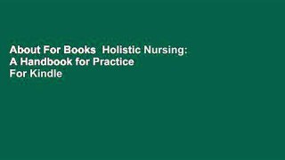 About For Books  Holistic Nursing: A Handbook for Practice  For Kindle