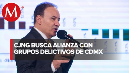 Cártel Jalisco busca alianzas con grupos criminales de CdMx: Durazo