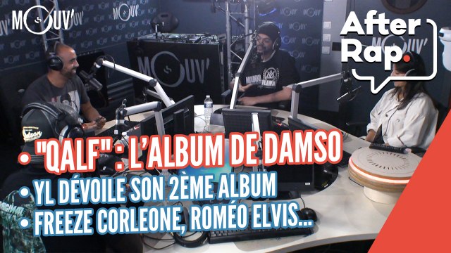 AFTER RAP : QALF , l'album de Damso, YL dévoile son 2ème album, Freeze Corleone, Roméo Elvis...