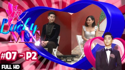 Vừa gặp lần đầu - Văn Hoàng tặng cô gái bằng món ăn nổi tiếng nhất Việt Nam | LUCKY ME #7 | Phần 2