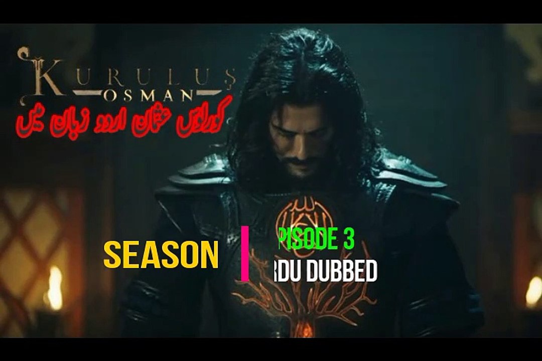 Kurulus Osman Season 1 Episode 3 Urdu Dubbed HD|Wow Entertainment