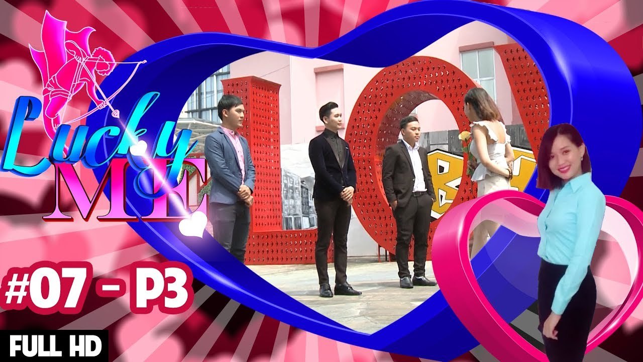 Anh chàng ảo thuật gia rụt rè ra về khiến cô gái phải rơi nước mắt | LUCKY ME #7 | Phần 3 