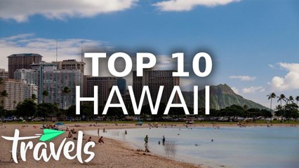 Top 10 Reasons to Visit Hawaii in 2021