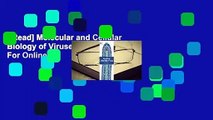 [Read] Molecular and Cellular Biology of Viruses  For Online