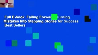 Full E-book  Failing Forward: Turning Mistakes Into Stepping Stones for Success  Best Sellers