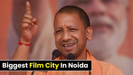 India's Biggest Film City To Be Set Up In Uttar Pradesh?
