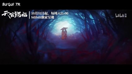 HEAVEN OFFICIAL'S BLESSING FRAGMAN TÜRKÇE