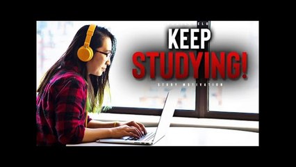 KEEP STUDYING! - Best School Motivation [Part 7]