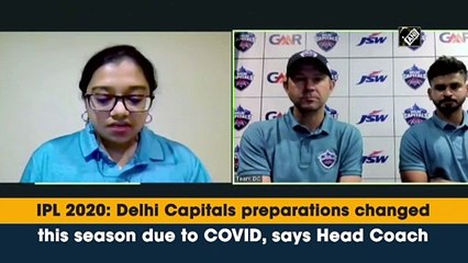 IPL 2020: Delhi Capitals preparations changed this season due to Covid, says Head Coach