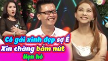Cô Gái Xinh Đẹp Sợ Ế Xin Chàng Bấm Nút Hẹn Hò Khiền Cả Trường Quay Trầm Trồ | BMHH Tập 362