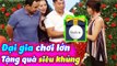 Đại Gia Chơi Lớn Tặng Quà Khủng Khiến Quyền Linh Cát Tường Phải Trầm Trồ Vì Bất Ngờ | BMHH Tập 386