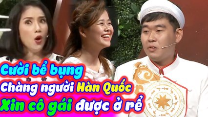 Cười Bể Bụng Với Chàng Trai Hàn Quốc Mới Gặp Mặt Đã Xin Ở Rể Khiến Quyền Linh Trầm Trồ |BMHH Tập 410