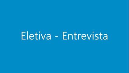 Eletiva - Entrevista com a Psicóloga Denise (02/09/2020)