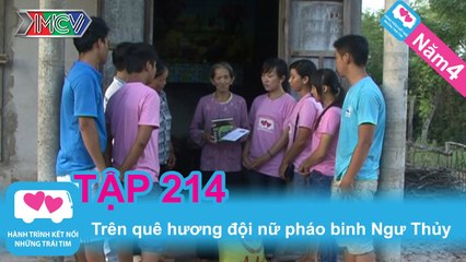 Trên quê hương đội nữa pháo binh Ngư Thủy | LOVEBUS | Năm 4 | Tập 214 | 010113