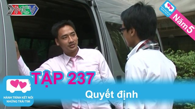 Quyết định | LOVEBUS | Năm 5 | Tập 237 | 110613