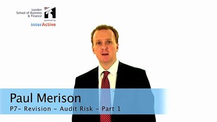 ACCA | P7 | F 8 | Audit and Assurance | Paul Merison Revision - Part 2