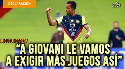 A Giovani le vamos a exigir más juegos así : Miguel Herrera