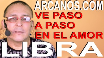 LIBRA, VE PASO A PASO EN EL AMOR - Horóscopo ARCANOS.COM 20 al 26 de septiembre de 2020 - Semana 39