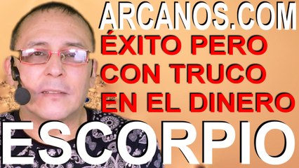 ESCORPIO, ÉXITO CON TRUCO EN EL DINERO - Horóscopo ARCANOS.COM 20 al 26 septiembre 2020 - Semana 39