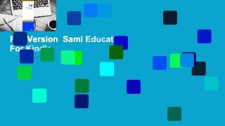 Full Version  Sami Education  For Kindle