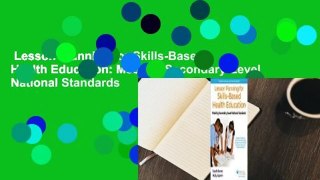 Lesson Planning for Skills-Based Health Education: Meeting Secondary-Level National Standards