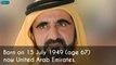 Personality of Dubai King Muhammad Bin Rashid al Maktoum and Life Style - 2020