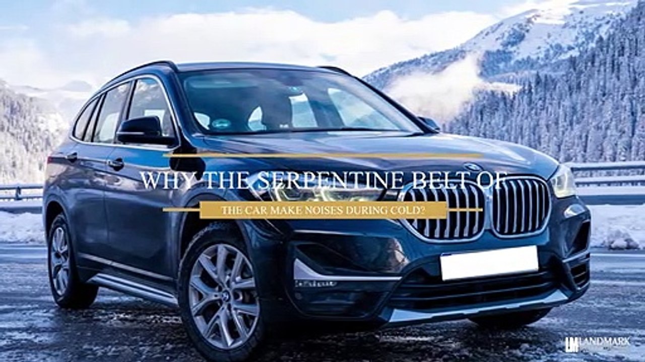 Why the Serpentine Belt of the Car Make Noises During Cold