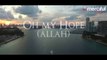Arabic Song (Nasheed) | O My Hope (ALLAH) | Muhammad al Muqit
