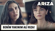 Benim yakınım Ali Rıza! | Arıza 2. Bölüm