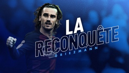 Antoine Griezmann : La Reconquête ?