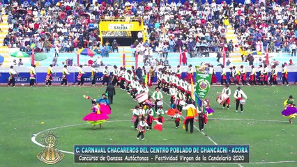 C. CARNAVAL CHACAREROS DEL CENTRO POBLADO DE CHANCACHI ACORA - DANZAS AUTÓCTONAS (CANDELARIA 2020)