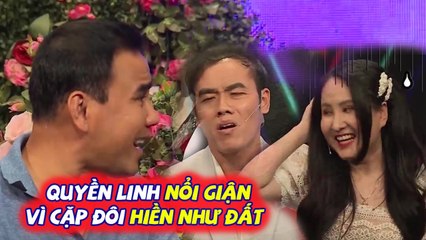 Quyền Linh PHÁT CÁU Vì Cặp Đôi Hiền Như Đất Chọc Hoài Cũng KHÔNG BIẾT GIẬN | BMHH