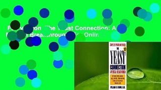 Full version  The Yeast Connection: A Medical Breakthrough  For Online