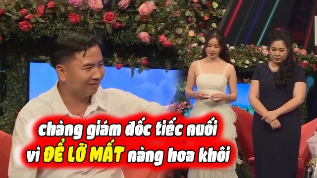 Chàng Giám Đốc Tiếc Nuối ĐỂ LỠ MẤT Nàng Hoa Khôi Vì Đã Không Thể Hiện SỰ QUYẾT LIỆT | BMHH