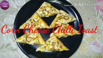 Corn Cheese Chilli Toast/ Corn Cheese Toast on tawa/ Chilli cheese toast/ Lunch box recipe by SaNa