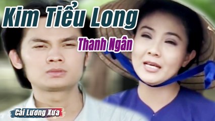 Cải Lương Xưa : Bướm Trắng Tơ Vàng - Kim Tiểu Long Thanh Ngân  cải lương xã hội hài hước Mới Hay