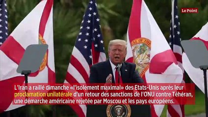 L'Iran raille "l'isolement" de Washington après son annonce d'un retour des sanctions
