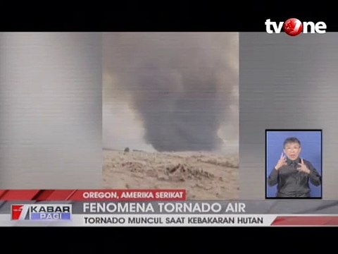 Fenomena Tornado Air di Tengah Kebakaran Hutan Amerika