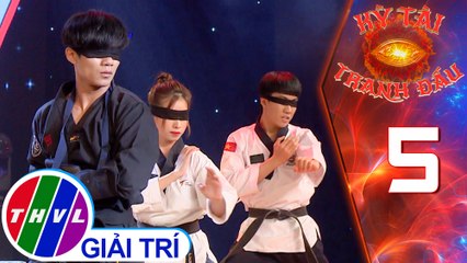 Kỳ tài tranh đấu - Tập 5 | Võ nhạc Taekwondo: Sức mạnh ý chí - Hứa Huy