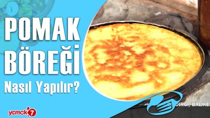 Lezzetli mi Lezzetli Pomak Böreği Nasıl Yapılır?
