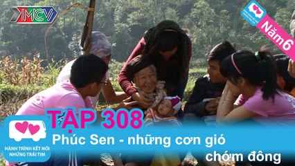 Phúc Sen, những cơn gió chớm đông | LOVEBUS | Năm 6 | Tập 308 | 211014