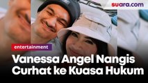 Vanessa Angel Nangis Curhat ke Kuasa Hukum