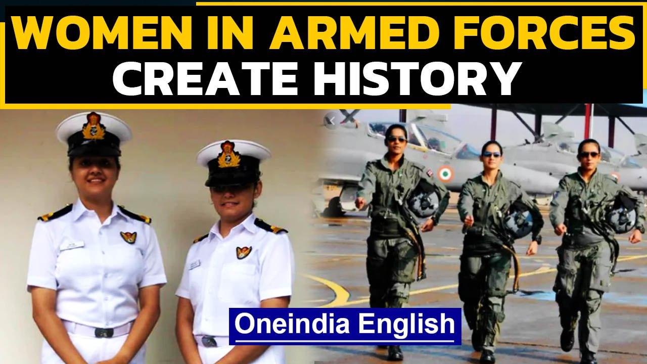 Indian women in the Armed Forces create history | Oneindia News