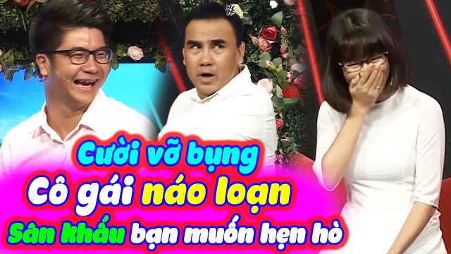 Chết Cười Với Cô Gái Náo Loạn Sân Khấu Bạn Muốn Hẹn Hò Khiến Trường Quay Cười Vỡ Bụng | BMHH Tập 512